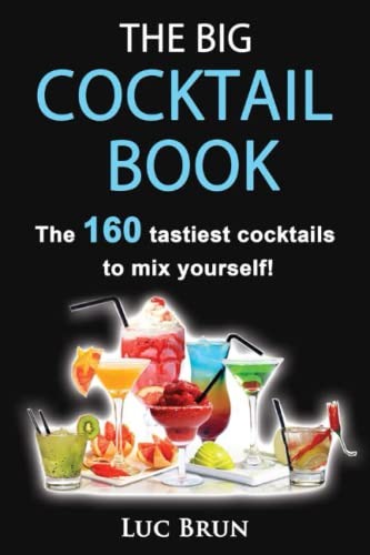 The big cktail - the, book: